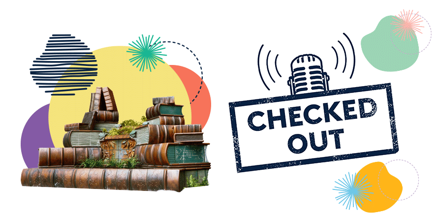 Listen to Checked Out, the Library’s Latest Podcast | Cincinnati ...